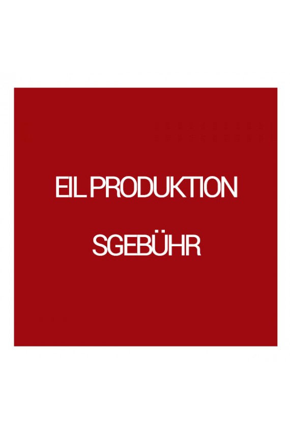 Beste EILPRODUKTIONSGEBÜHR